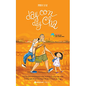 Tủ Sách Cha Mẹ Giỏi, Con Thông Minh - Dạy Con, Dạy Cha